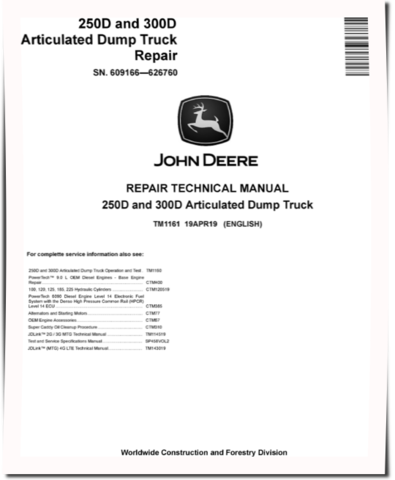 John Deere 250D and 300D Articulated Dump Trucks (SN: 609166-626760) Repair Manual (TM1161)