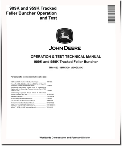 John Deere 909K and 959K Tracked Feller Bunchers Operation and Test Manual (TM11622)