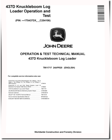 John Deere 437D (SN. before C254106) Knuckleboom Log Loaders Operation and Test Manual (TM11717)