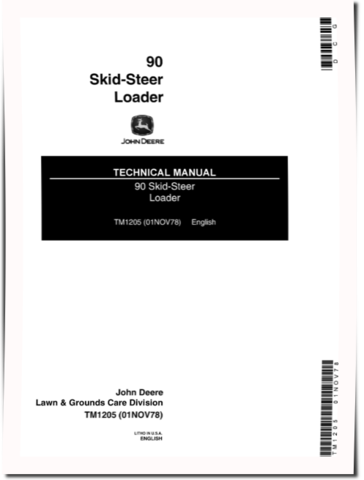 John Deere 90 Skid Steer Loaders Technical Manual (TM1205)