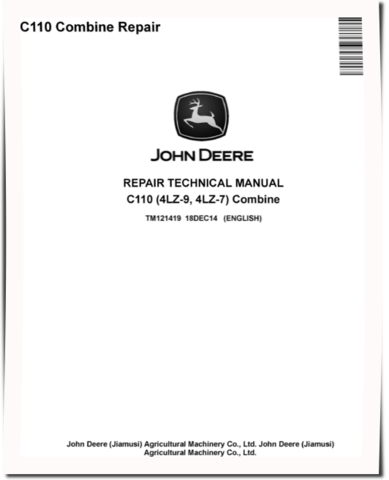 John Deere C110 (4LZ-7, 4LZ-9) Combines Repair Manual (TM121419)