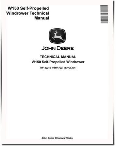 John Deere W150 Self-Propelled Windrowers Technical Manual (TM122219)