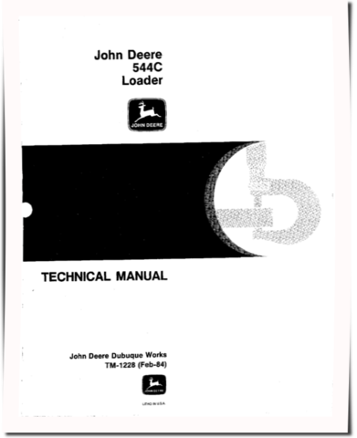 John Deere 544C Wheel Loaders Technical Manual (TM1228)