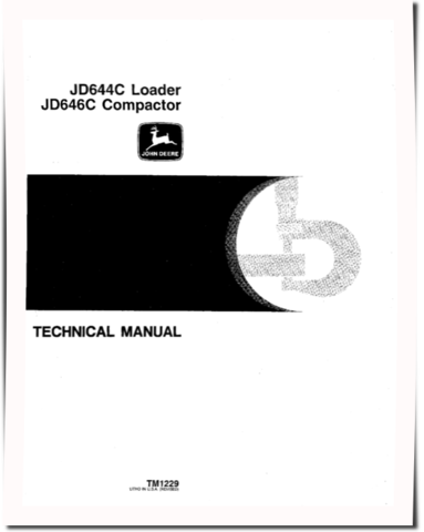 John Deere 644C and JC644C Wheel Loaders Technical Manual (TM1229)