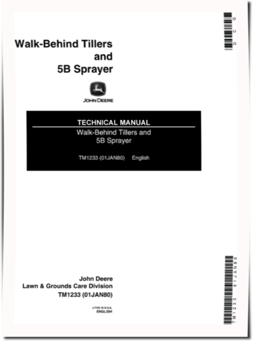 John Deere 216, 324, 524, 624 Walk-Behind Tillers and 5B Sprayers Technical Manual (TM1233)