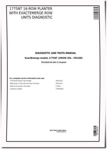 John Deere 1775NT 16-Row (SN. up to 765100) Planters with ExactEmerge Row Units Diagnostic Manual (TM123619)