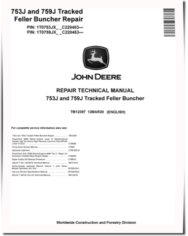 John Deere 753J and 759J Tracked Feller Bunchers (SN. from C220453) Repair Manual (TM12397)