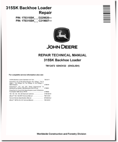 John Deere 315SK Side Shift Backhoe Loaders (SN. from C219607, D229820) Repair Manual (TM12472)