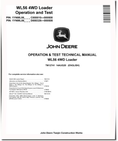 John Deere WL56 (SN: C000010-000508, D000326-000508) 4WD Loaders w.T2/S2 Engines Operation and Test Manual (TM12741)