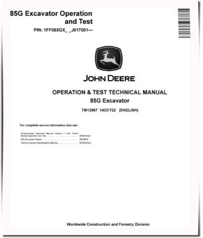 John Deere 85G (SN. from J017001) Crawler Excavators Operation and Test Manual (TM12867)