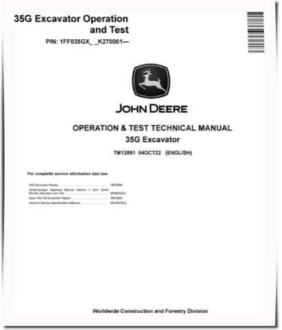 John Deere 35G (SN. from K270001) Compact Excavators Operation and Test Manual (TM12891)