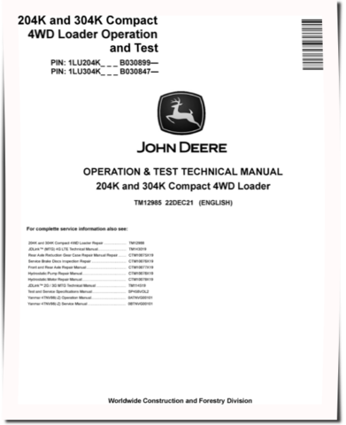 John Deere 204K and 304K Compact 4WD Loaders (SN. from B030847) with iT4 Engines Operation and Test Manual (TM12985)