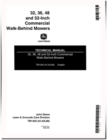 John Deere 32 Inch, 36 Inch, 48 Inch and 52 Inch Commercial Walk-Behind Mowers Technical Manual (TM1305)