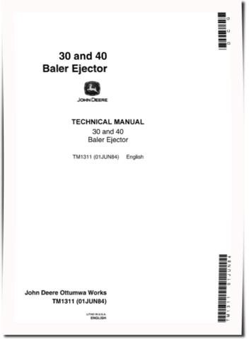 John Deere 30 and 40 Baler Ejectors Technical Manual (TM1311)