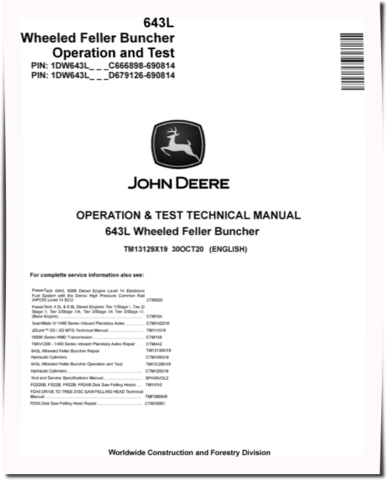 John Deere 643L Wheeled Feller Bunchers Operation and Test Manual (TM13129X19)