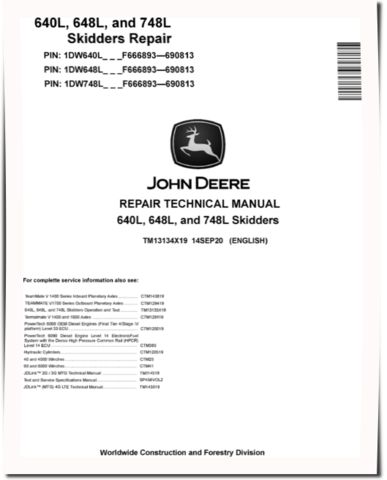 John Deere 640L Skidders, 648L and 748L Grapple Skidders (SN. F666893—690813) Repair Manual (TM13134X19)