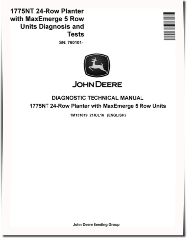 John Deere 1775NT 24 Row Planters with MaxEmerge 5 Row Units (SN. from 760101) Diagnostic Manual (TM131619)