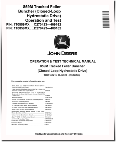 John Deere 859M (Closed Loop Hydrostatic Drive) Tracked Feller Bunchers Operation and Test Manual (TM13182X19)