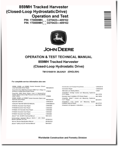 John Deere 859MH (Closed Loop Hydrostatic Drive) Tracked Harvesters Operation and Test Manual (TM13184X19)