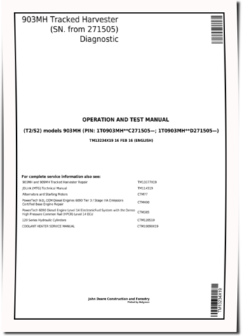 John Deere 903MH Tracked Harvesters (SN: C271505-317981; D271505-317981) Operation and Test Manual (TM13234X19)