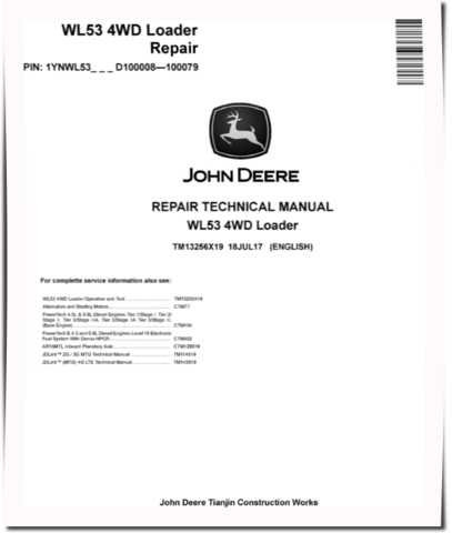 John Deere WL53 (SN: D100008-100079) 4WD Loaders Repair Manual (TM13256X19)