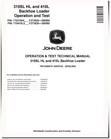 John Deere 410L Backhoe Loaders and 310SL HL Side Shift Backhoe Loaders (SN: F273920-390995) Operation and Test Manual (TM13299X19)