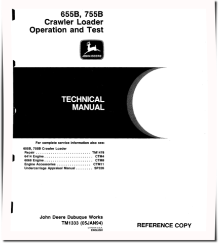 John Deere 655B and 755B Crawler Loaders Operation and Test Manual (TM1333)