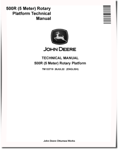 John Deere 500R (5 Meter) Rotary Platforms Technical Manual (TM133719)