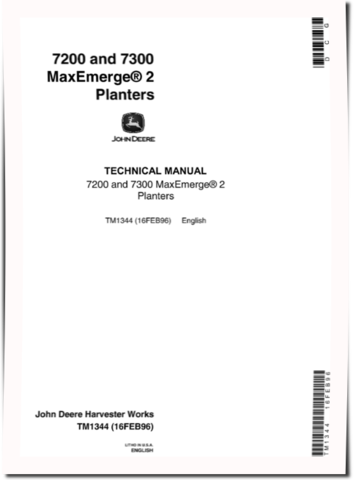 John Deere MaxEmerge 2 7200, 7240, 7300 and 7340 Planters Technical Manual (TM1344)