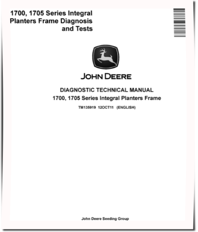 John Deere 1700 and 1705 Integral Planters Frame Diagnostic Manual (TM135919)