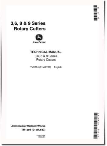 John Deere 1008, 1408, 1418, 1508, 403, 503, 506, 509, 603, 606, 609 and 709 Rotary Cutters Technical Manual (TM1394)