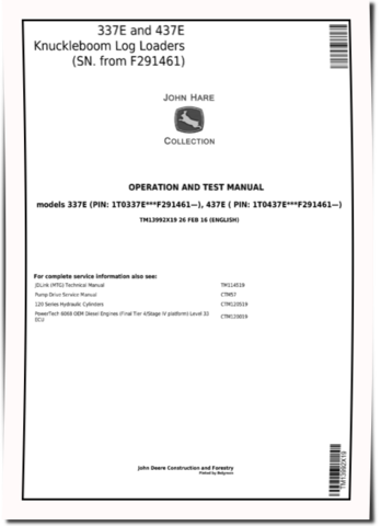 John Deere 337E and 437E Knuckleboom Log Loaders Operation and Test Manual (TM13992X19)