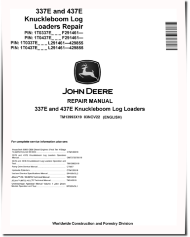 John Deere 337E and 437E Knuckleboom Log Loaders Repair Manual (TM13993X19)