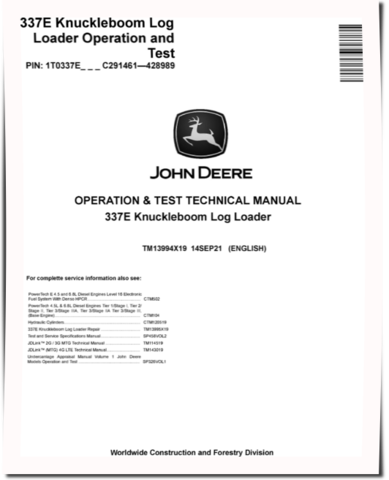 John Deere 337E (SN: C291461-428989) Knuckleboom Log Loaders Operation and Test Manual (TM13994X19)