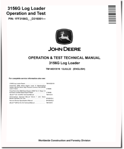 John Deere 3156G (SN. from D316001) Log Loaders Operation and Test Manual (TM14031X19)