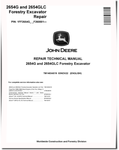 John Deere 2654G and 2654GLC Forestry Excavators (SN. from  F260001) Repair Manual (TM14034X19)