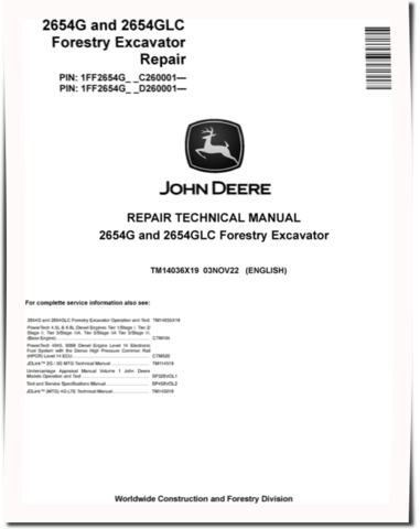 John Deere 2654G and 2654GLC Forestry Excavators (SN. from C260001, D260001) Repair Manual (TM14036X19)
