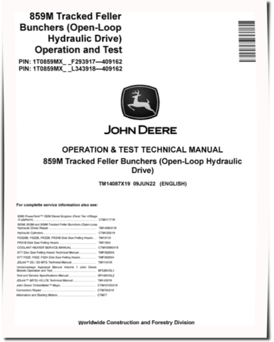 John Deere 859M Tracked Feller Bunchers (Open-Loop Hydraulic Drive) Operation and Test Manual (TM14087X19)