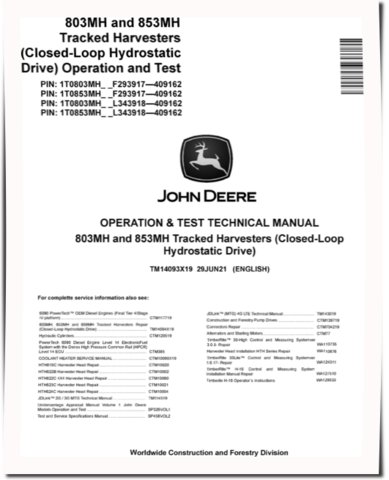 John Deere 803MH and 853MH Harvesters (Closed-Loop Hydrostatic Drive) Operation and Test Manual (TM14093X19)