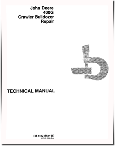 John Deere 400G Crawler Dozers Repair Manual (TM1412)
