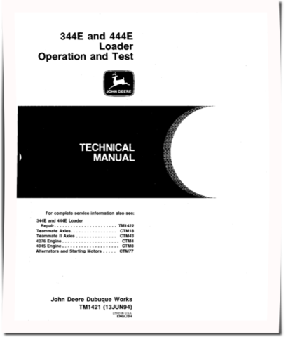 John Deere 344E and 444E Wheel Loaders Operation and Test Manual (TM1421)