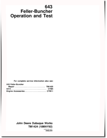 John Deere 643 Wheeled Feller Bunchers Operation and Test Manual (TM1424)