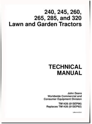 John Deere 240, 245, 260, 265, 285 and 320 Lawn Tractors Technical Manual (TM1426)