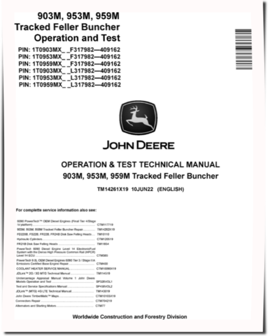 John Deere 903M, 953M and 959M Tracked Feller Bunchers Operation and Test Manual (TM14261X19)