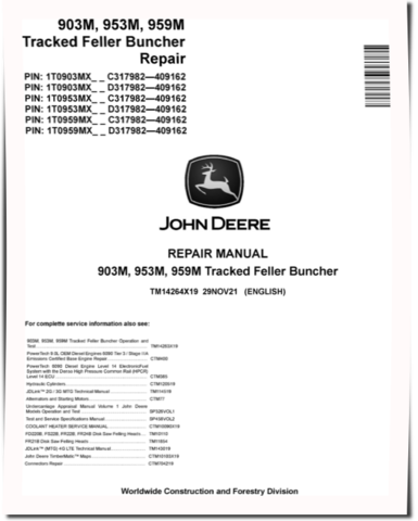 John Deere 903M, 953M and 959M Tracked Feller Bunchers Repair Manual (TM14264X19)