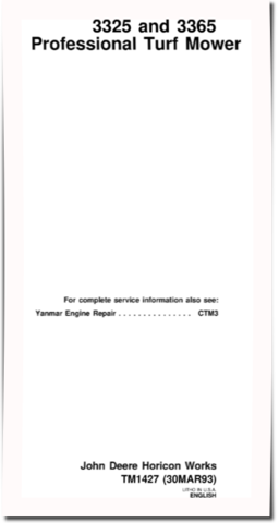 John Deere 3325 and 3365 Professional Turf Mowers Technical Manual (TM1427)