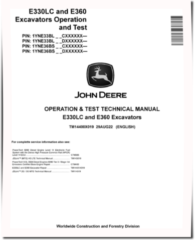 John Deere E330LC and E360 Crawler Excavators (SN. from C000001, D000001) Operation and Test Manual (TM14400X019)