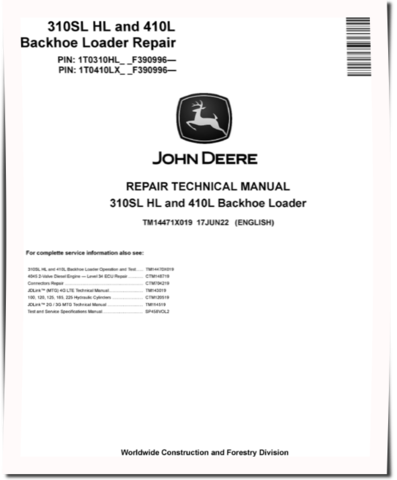 John Deere 410L Backhoe Loaders and 310SL HL Side Shift Backhoe Loaders (SN. from F390996) Repair Manual (TM14471X019)