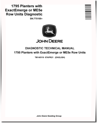 John Deere 1795 Planters with ExactEmerge or ME5e Row Units (SN. from 775100) Diagnostic Manual (TM145119)
