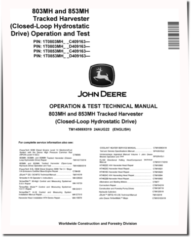 John Deere 803MH and 853MH (Closed Loop Hydrostatic Drive) Tracked Harvesters Operation and Test Manual (TM14569X019)